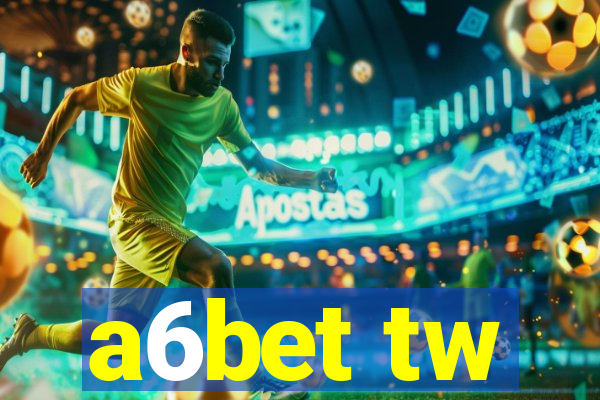 a6bet tw