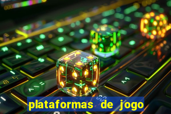 plataformas de jogo para ganhar dinheiro