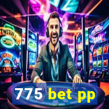 775 bet pp