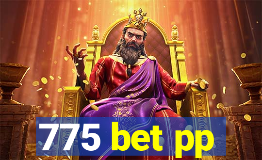 775 bet pp