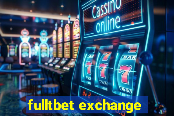 fulltbet exchange