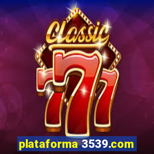 plataforma 3539.com