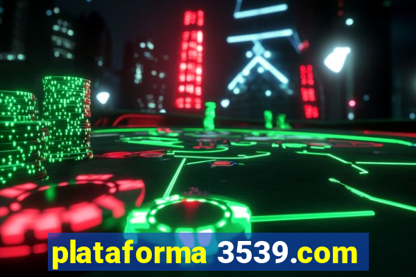 plataforma 3539.com