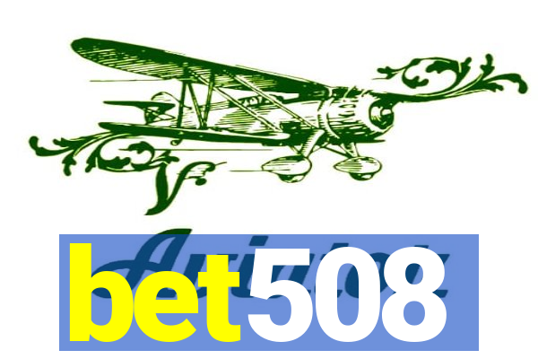 bet508