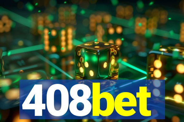 408bet