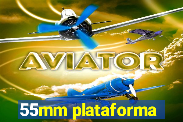 55mm plataforma