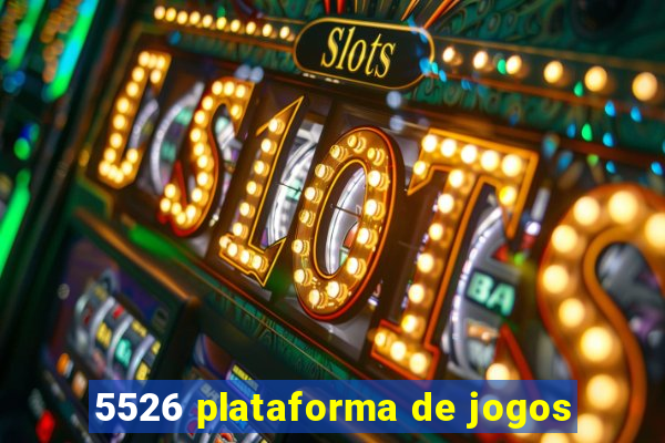 5526 plataforma de jogos