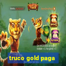 truco gold paga