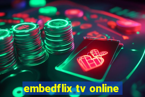 embedflix tv online