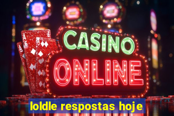 loldle respostas hoje