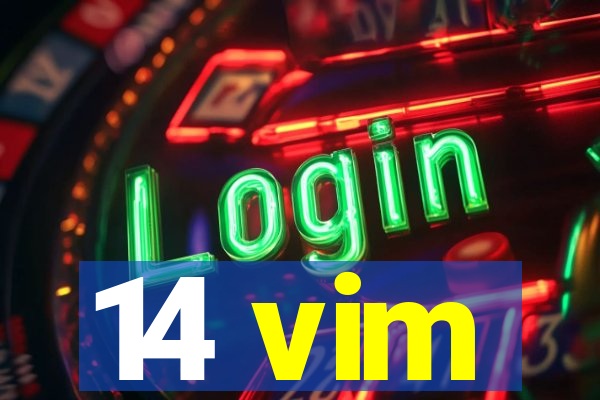 14 vim