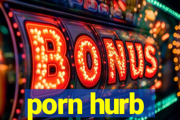 porn hurb