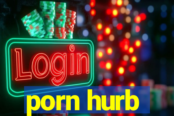 porn hurb