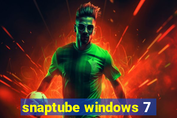 snaptube windows 7