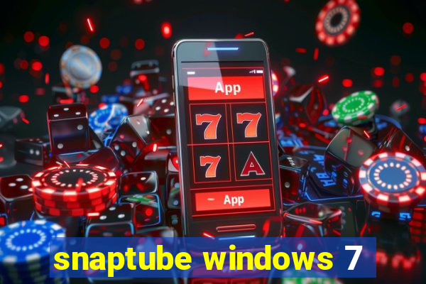 snaptube windows 7