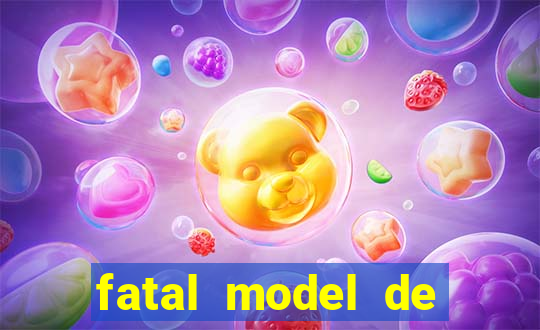 fatal model de barra mansa