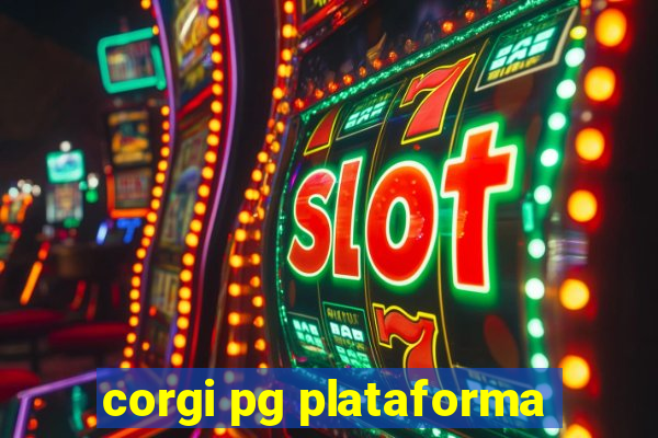 corgi pg plataforma