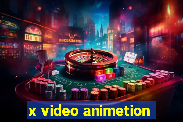 x video animetion