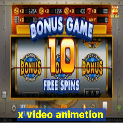 x video animetion