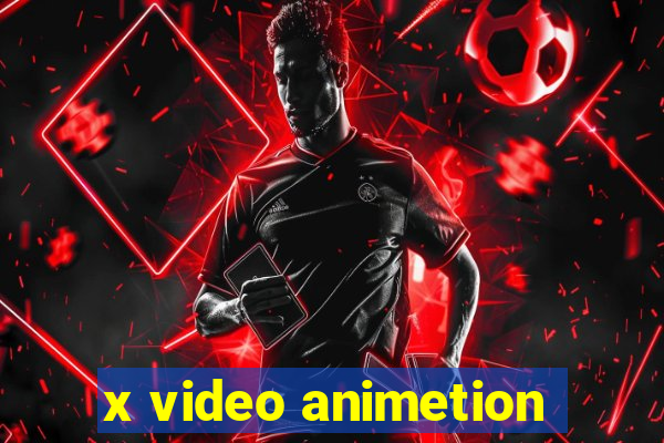 x video animetion