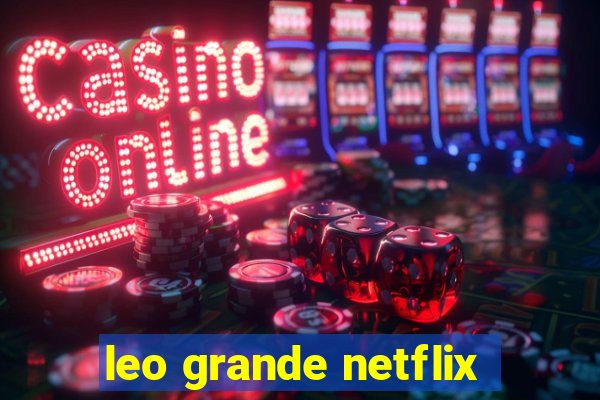 leo grande netflix