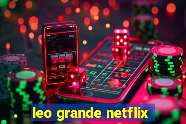 leo grande netflix