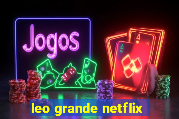 leo grande netflix