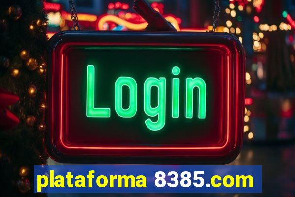 plataforma 8385.com