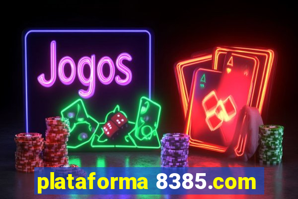 plataforma 8385.com