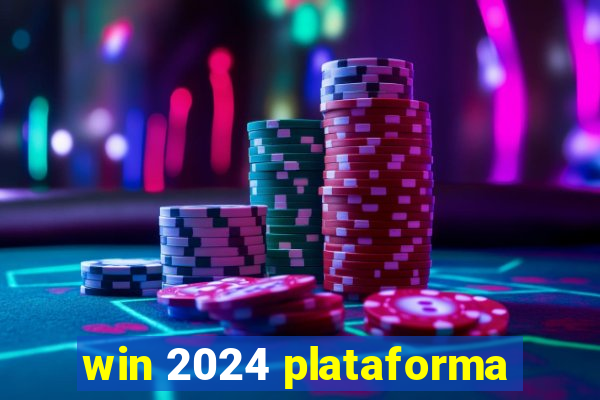 win 2024 plataforma