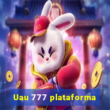 Uau 777 plataforma