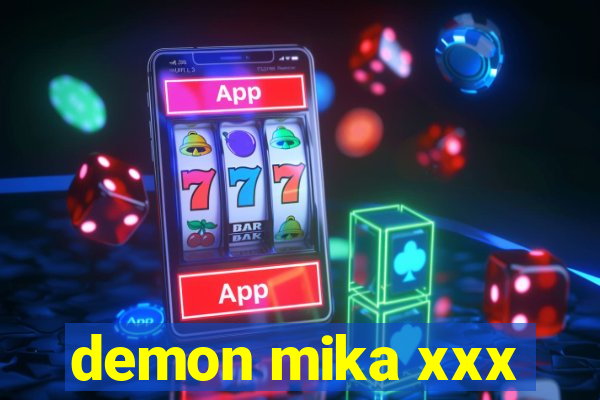 demon mika xxx