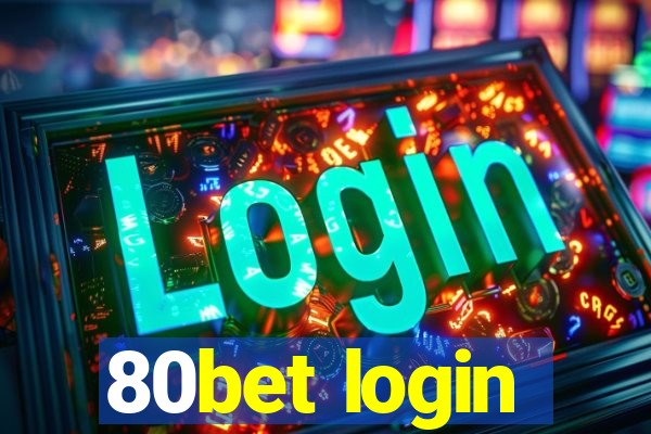 80bet login