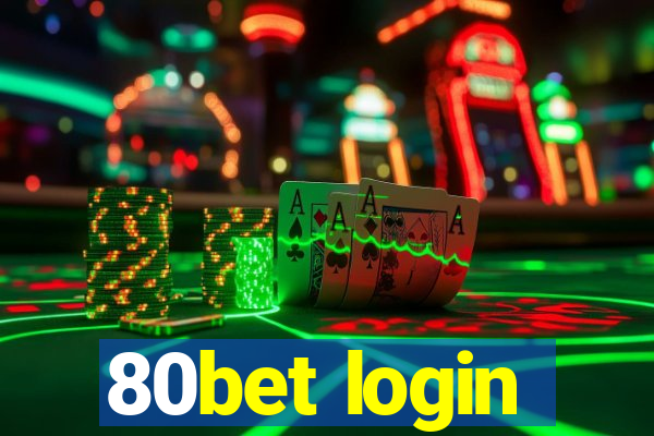 80bet login