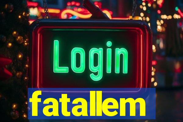 fatallem