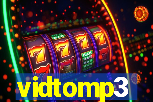 vidtomp3