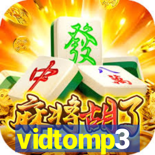 vidtomp3