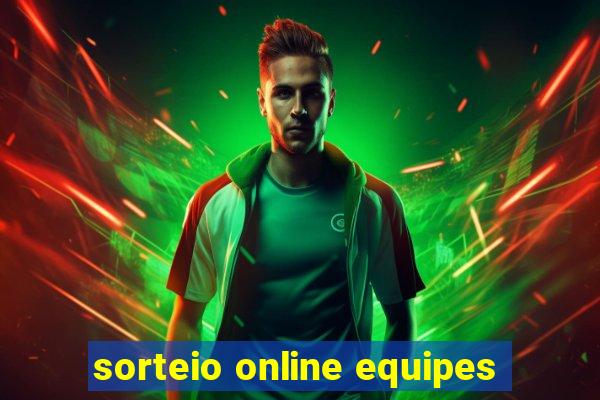 sorteio online equipes