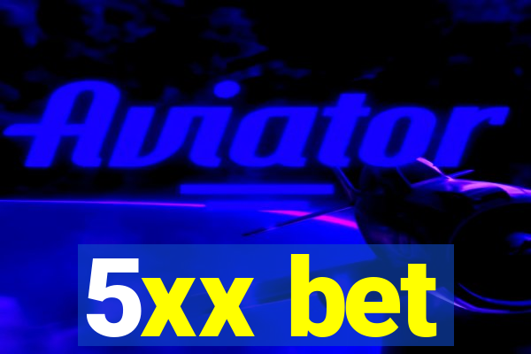 5xx bet