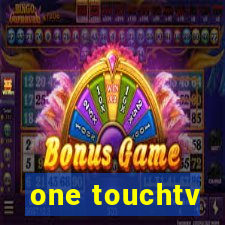 one touchtv