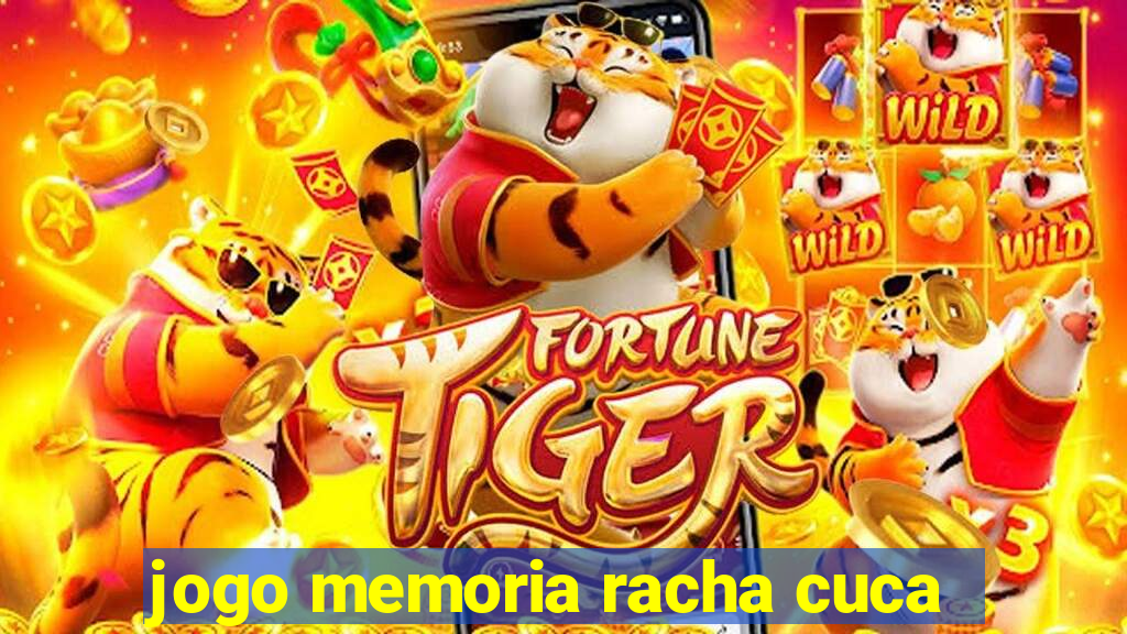 jogo memoria racha cuca