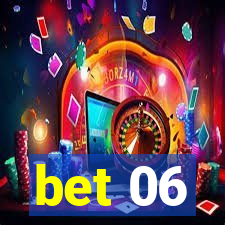 bet 06