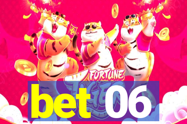 bet 06