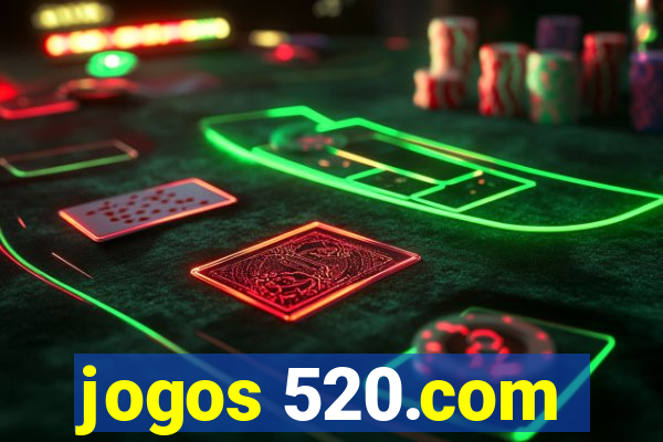 jogos 520.com