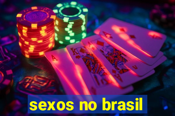 sexos no brasil