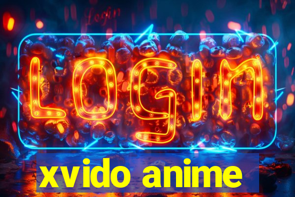 xvido anime