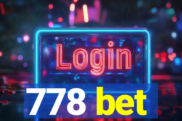 778 bet