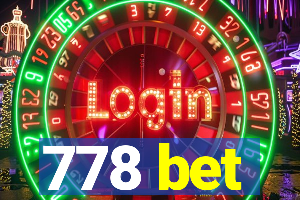 778 bet