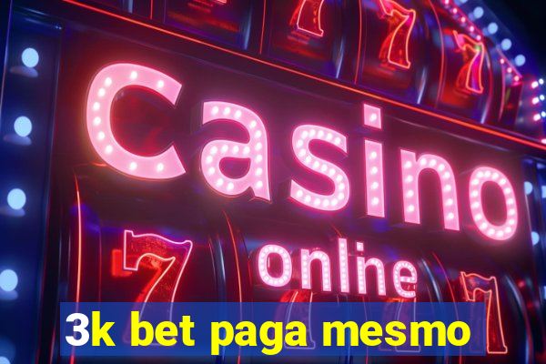 3k bet paga mesmo