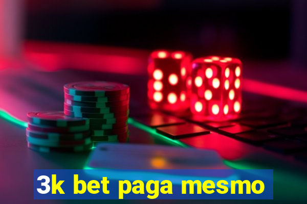 3k bet paga mesmo